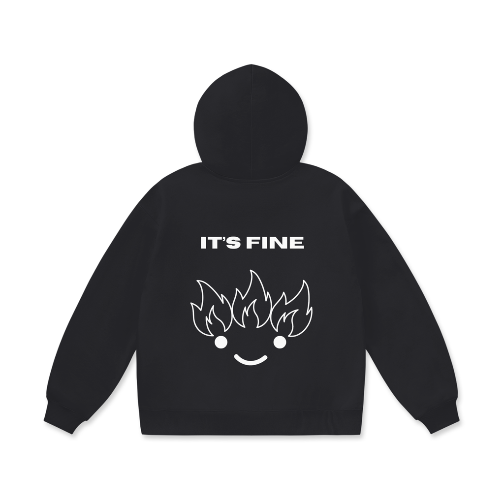 IT'S FINE Hoodie